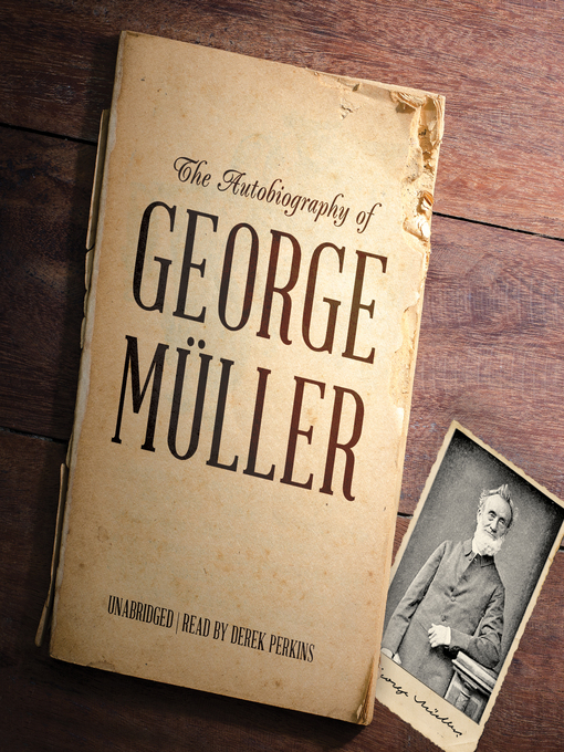 Title details for The Autobiography of George Müller by George Müller - Wait list